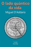 O lado quântico da vida (eBook, ePUB) O lado quântico da vida (eBook, ePUB)