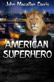 American Superhero (eBook, ePUB) American Superhero (eBook, ePUB)