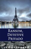 Ransom, Detetive Privado (eBook, ePUB)