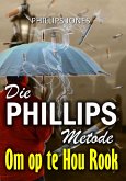 Die Phillips metode om op te hou rook (eBook, ePUB)