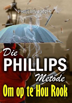 Cover Die Phillips metode om op te hou rook (eBook, ePUB)