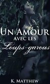 Un amour avec les loups-garous (eBook, ePUB)