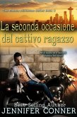 La seconda occasione del cattivo ragazzo (eBook, ePUB)