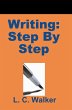 Writing: Step By Step (eBook, ePUB) - Bild 1