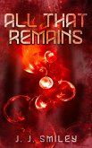 All That Remains (eBook, ePUB) All That Remains (eBook, ePUB)