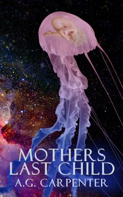 Mothers Last Child (eBook, ePUB) - Carpenter, A. G.