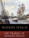 The Travels of Watkin Tench (eBook, ePUB)