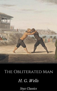 The Obliterated Man (eBook, ePUB) - G. Wells, H.