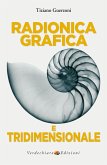 Radionica Grafica e Tridimensionale (eBook, ePUB)