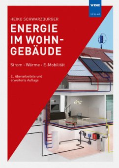 Energie im Wohngebäude - Schwarzburger, Heiko