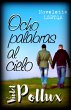 Ocho palabras al cielo (eBook, ePUB) - Bild 1