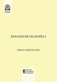 Ensayos de Filosofía I (eBook, PDF) - Díaz, Jorge Aurelio