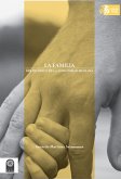 La familia: ser de Dios y de la comunidad humana (eBook, ePUB)