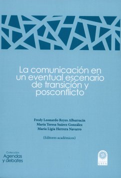 Cover La comunicación en un eventual escenario de transición y posconflicto (eBook, ePUB)