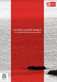 La educación moral: un camino de humanización (eBook, PDF)