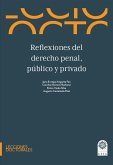 Reflexiones del derecho penal, público y privado (eBook, ePUB)
