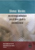 Dilemas morales: una estrategia pedagógica para el desarrollo de la conciencia moral (eBook, PDF)