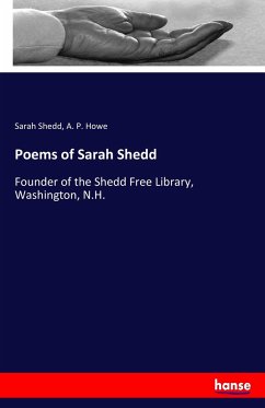 Poems of Sarah Shedd - Shedd, Sarah; Howe, A. P.