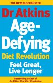Dr Atkins Age-Defying Diet Revolution