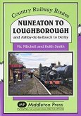 Nuneaton To Loughborough. Nuneaton To Loughborough.