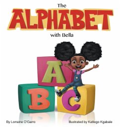 The Alphabet With Bella - O'Garro, Lorraine