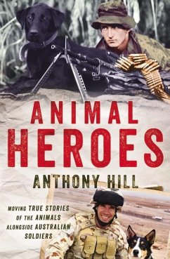 Animal Heroes - Hill, Anthony