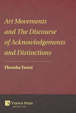Art Movements and the Discourse of Acknowledgements and Distinctions - Tsotsi, Themba