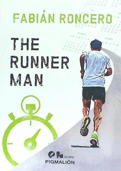 The runner man - Roncero Domínguez, Fabián