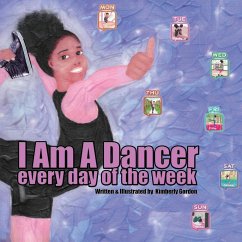 I Am A Dancer Every Day of the Week - Gordon, Kimberly J
