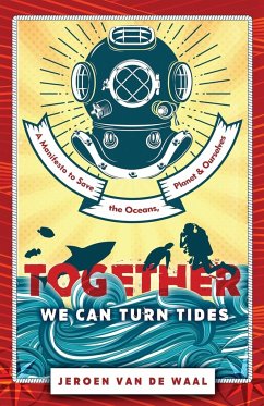 Together We Can Turn Tides - de Waal, Jeroen van