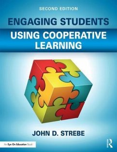 Engaging Students Using Cooperative Learning - Strebe, John D