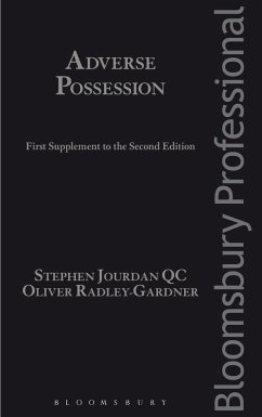 Adverse Possession: First Supplement to the Second Edition - Jourdan, Stephen, QC; Radley-Gardner, Oliver