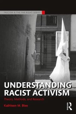 Understanding Racist Activism - Blee, Kathleen M