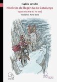 Històries de llegenda de Catalunya : quan encara no ho era Històries de llegenda de Catalunya : quan encara no ho era
