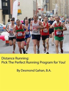 Distance Running: Pick The Perfect Running Program for You! (eBook, ePUB) - Gahan, Desmond