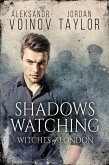 Witches of London - Shadows Watching (eBook, ePUB) Witches of London - Shadows Watching (eBook, ePUB)