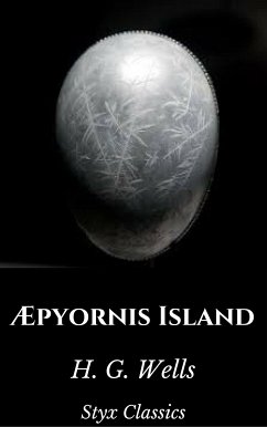 Æpyornis Island (eBook, ePUB) - G. Wells, H.