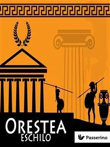 Orestea (eBook, ePUB) - Eschilo