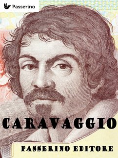 Caravaggio (eBook, ePUB) - Editore, Passerino