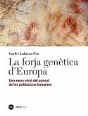 La forja genètica d'Europa : una nova visió del passat de les poblacions humanes