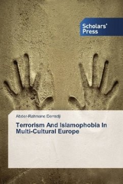 Terrorism And Islamophobia In Multi-Cultural Europe - Derradji, Abder-Rahmane