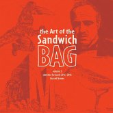 The Art of the Sandwich Bag, Volume 3 The Art of the Sandwich Bag, Volume 3