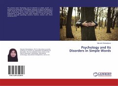 Psychology and Its Disorders in Simple Words