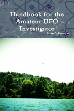 Handbook for the Amateur UFO Investigator - Parsons, Brian D.