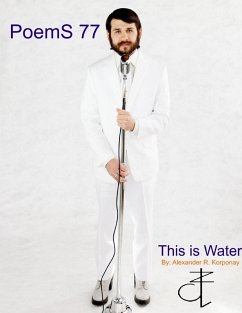 PoemS 77- This is Water - Korponay, Alexander R.