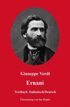 Ernani: Italienisch/Deutsch - Verdi, Giuseppe