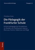 Die Pädagogik der Frankfurter Schule