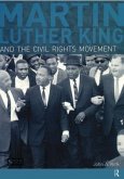 Martin Luther King, Jr. and the Civil Rights Movement