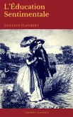 L'Éducation Sentimentale (Cronos Classics) (eBook, ePUB) L'Éducation Sentimentale (Cronos Classics) (eBook, ePUB)