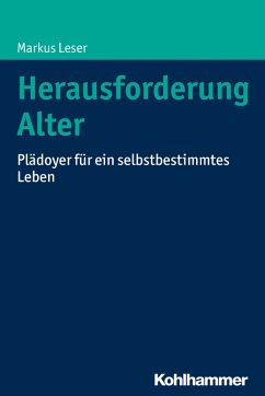 Herausforderung Alter (eBook, PDF) - Leser, Markus